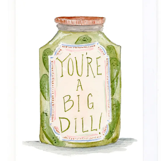 "A Big Dill" card