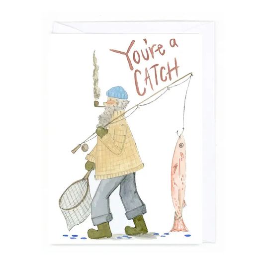 “You’Re A Catch”